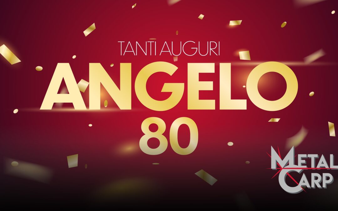 Felice 80esimo compleanno, Angelo!